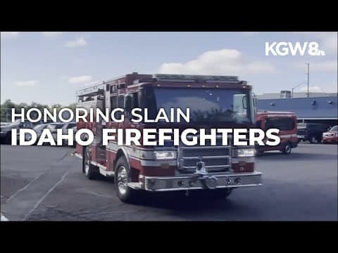 Portland Fire and Rescue heads to Idaho to honor two firefighters killed on duty