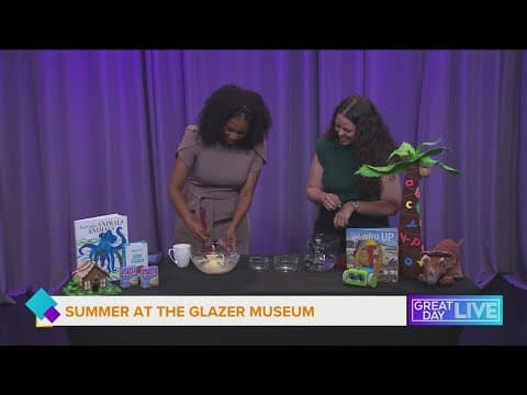 Summer at the Glazer Museum