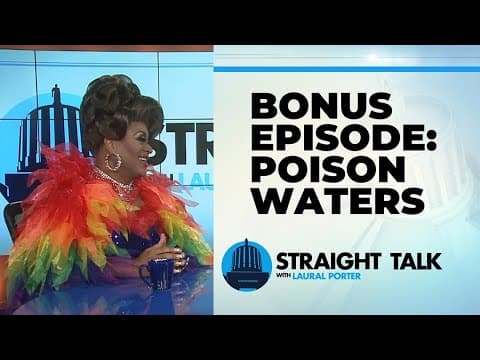 Straight Talk bonus episode: Poison Waters