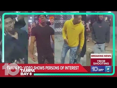 Tampa police release video showing persons of interest in deadly Ybor City shooting