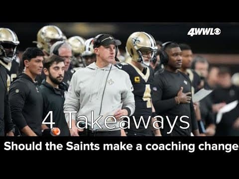 4 Takeaways: Should the Saints make a coaching change
