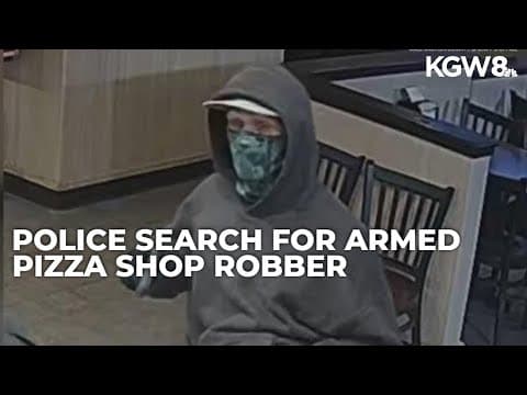 Deputies search for armed suspect who robbed pizza shop in Aloha