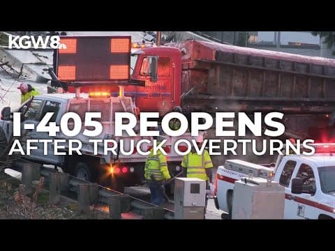 I-405 reopens after metal truck overturns; debris cleared