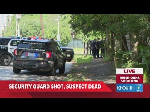 HPD: Private security officer shot in River Oaks burglary incident, suspect dead
