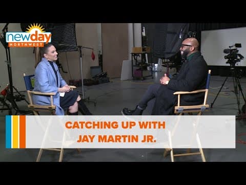 Jay Martin Jr. shares his road to success - New Day NW