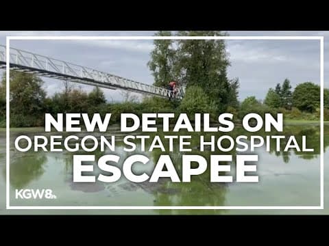 OSP issues new information on Oregon State Hospital escapee