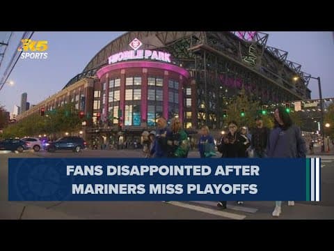 Mariners fans disappointed after losing chance at a back-to-back playoff run