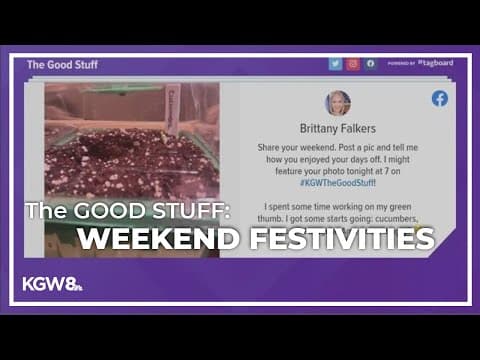 The Good Stuff: Viewers share weekend festivities