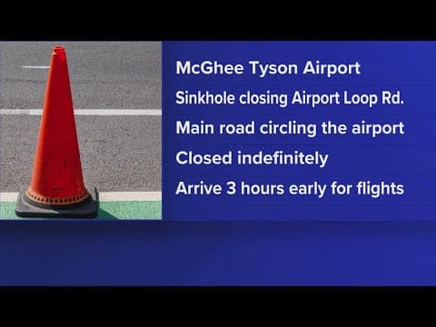 Sinkhole prompts road closure, delays at McGhee Tyson Airport