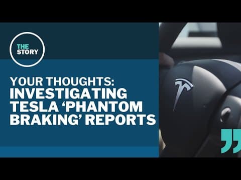 The 'phantom braking' issue in Tesla vehicles | Your Thoughts