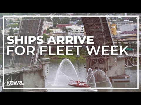 Watch live: Ships arrive for Portland Fleet Week