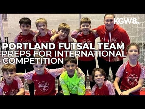 Portland futsal team heading to Spain for tournament