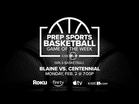 LIVE: Prep Basketball | Blaine vs. Centennial (Girls)