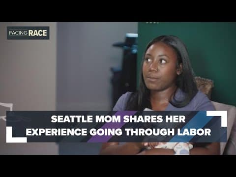 A Seattle mom shares her experience going through labor and after birth