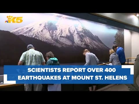 Scientists report over 400 earthquakes at Mount St. Helens in recent months