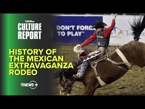 Culture Report | History of The Mexican Extravaganza Rodeo