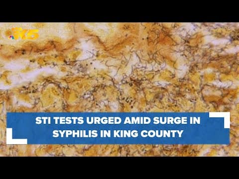 Public Health officials urge STI tests amid rise in syphilis cases in King County