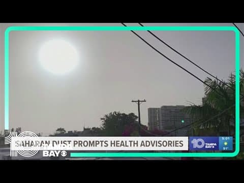 Saharan dust prompts air pollution precautionary advisory for Pinellas County