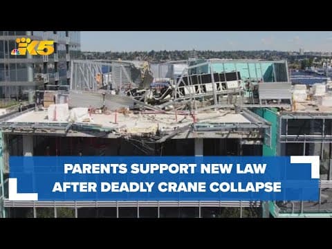 Parents of victim killed in crane collapse back Washington's new tougher regulations