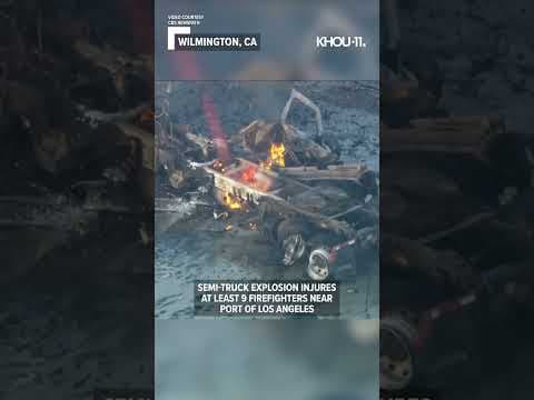 Semi-truck explosion that injured 9 firefighters caught on video