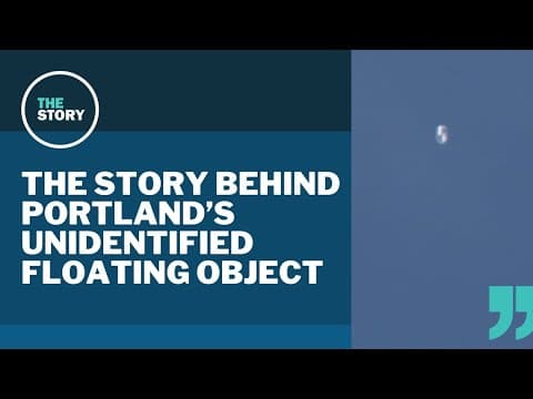 Mystery solved: Object seen floating in Portland skies was atmospheric research balloon