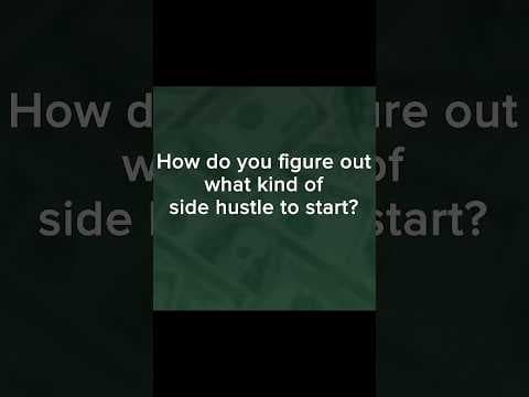 What kind of side hustle should I start?
