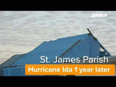 Hurricane Ida 1 year later | St. James Parish