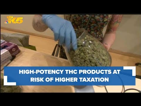 Pay up to light up: High-potency THC products at risk of higher taxation