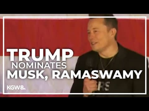 Trump taps Elon Musk and Vivek Ramaswamy to oversee "Department of Government Efficiency"