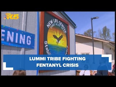 Lummi Tribe fighting fentanyl crisis with a mix of culture and modern medicine