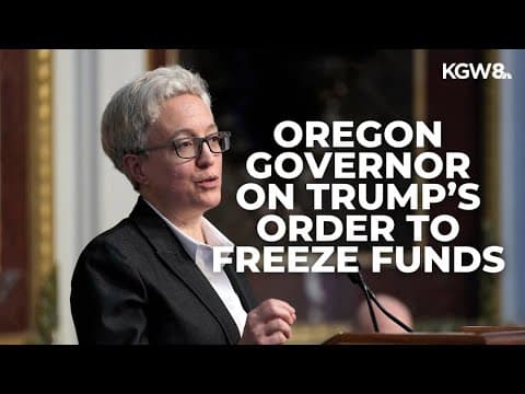 Oregon governor, attorney general discuss Trump's order to freeze federal funds