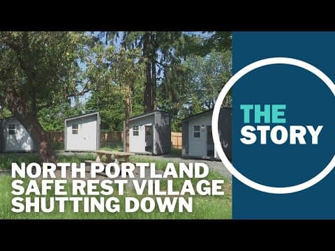 Portland set to close Safe Rest Village at Peninsula Park