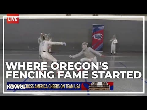 A look at how Oregon became a hotbed for fencing