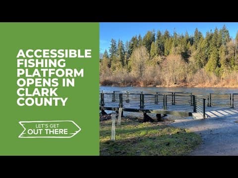 New accessible fishing platform in Clark County
