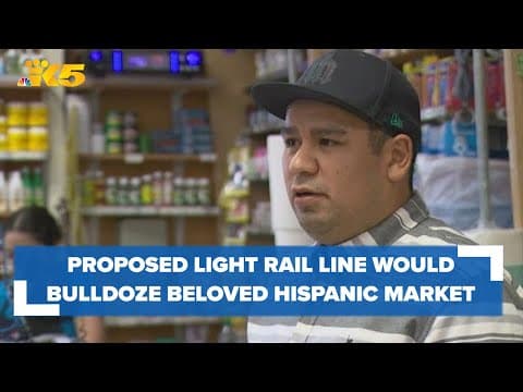 Proposed light rail line could bulldoze beloved Hispanic market in Everett