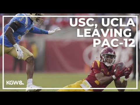 USC and UCLA leaving Pac-12, moving to Big Ten in 2024