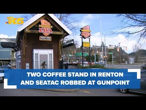 Coffee stands in Renton, SeaTac robbed