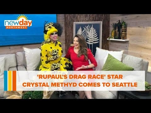 'RuPaul's Drag Race' star Crystal Methyd comes to Seattle - New Day NW