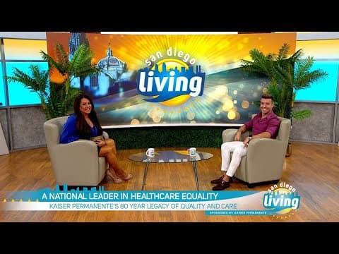 Kaiser Permanente is Working to Build a Healthier Future for All | San Diego Living