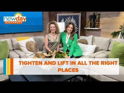 Tighten and lift in all the right places - New Day NW