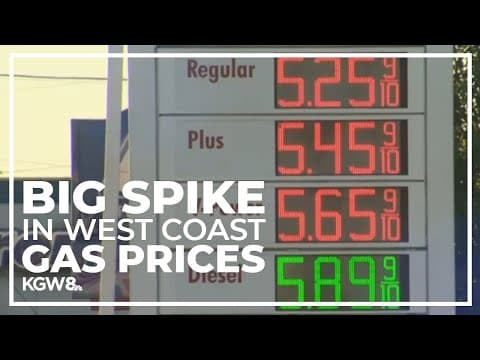 What's behind the big spike in West Coast gas prices?
