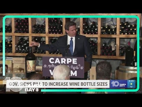 Bigger bottles: DeSantis signs bill allowing larger wine containers