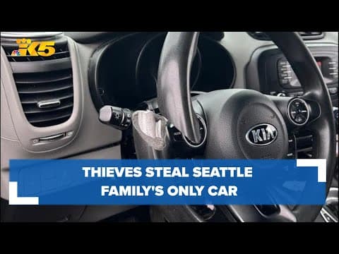 Thieves cut KIA steering wheel to get through lock, leaving Seattle family without their only car