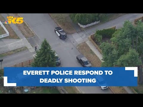 Everett police respond to deadly shooting