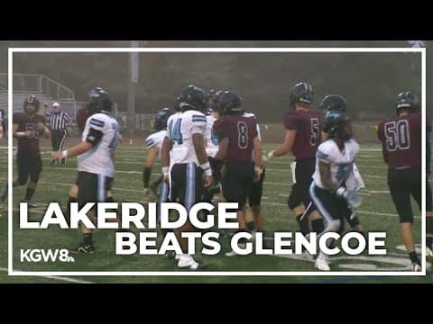 Lakeridge shuts out Glencoe in Thursday Opener | Friday Night Football