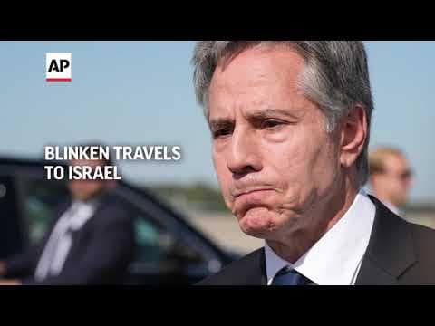 Blinken travels to Israel