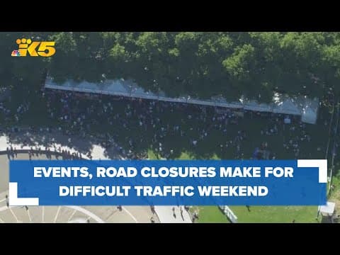 Multiple road closures, major events make for difficult traffic weekend around Seattle, King County