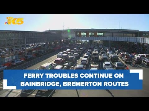 Ferry frustrations mount for travelers on Bainbridge, Bremerton routes
