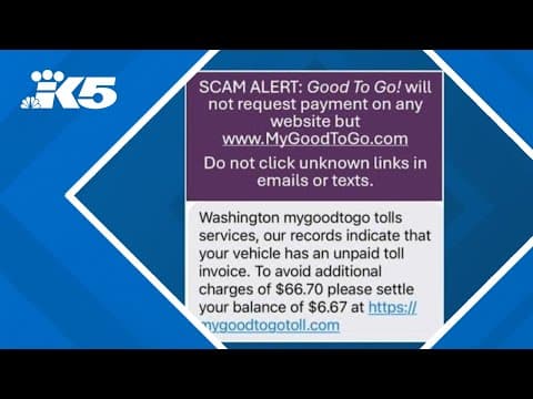 A scam text message posing as the Good To Go! service is targeting Washington drivers