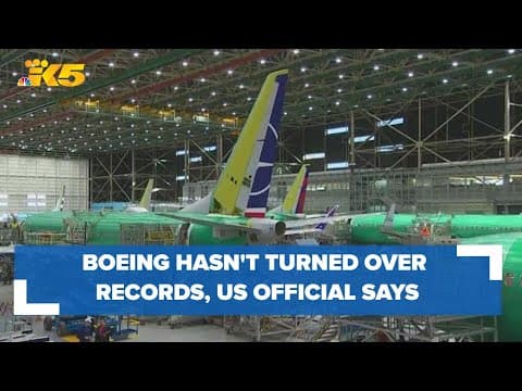 US official says Boeing hasn't turned over records about work on panel that blew off a jetliner